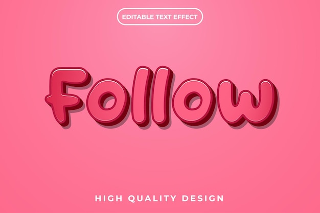 editable 3D text effect Follow