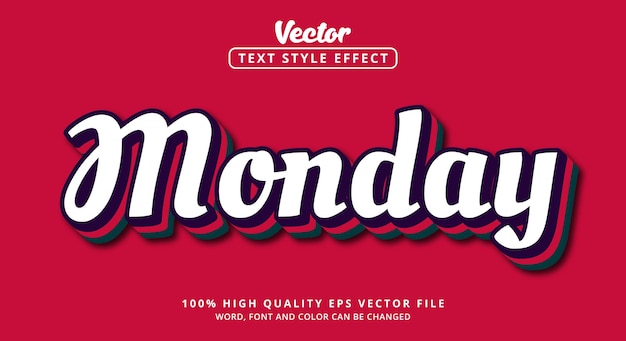 Editable text effect, Monday text with layered style