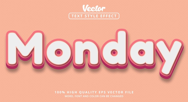 Editable text effect Monday text with pink and white color style and glossy style