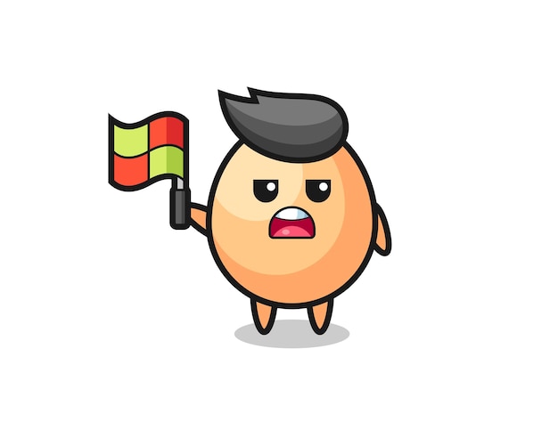 Egg character as line judge putting the flag up