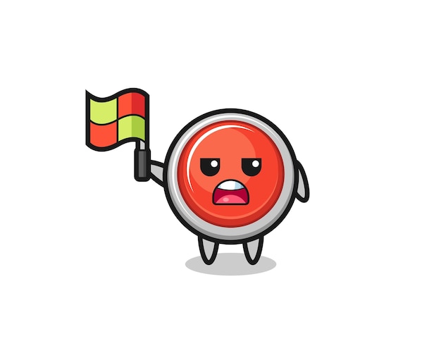 emergency panic button character as line judge putting the flag up