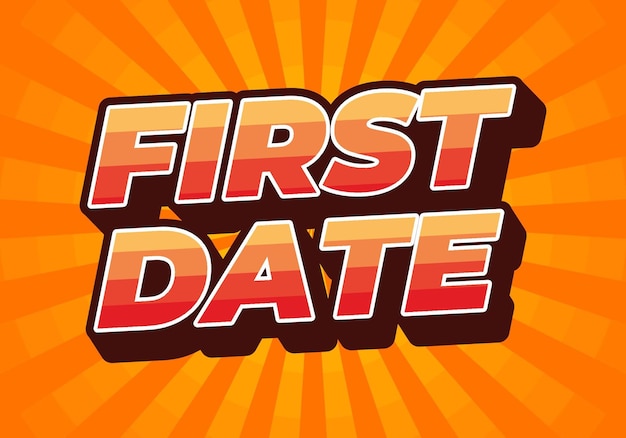 first date text effect in 3d style with modern colors