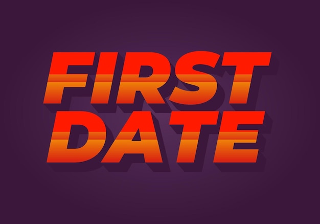 First date Text effect in 3D style with modern colors