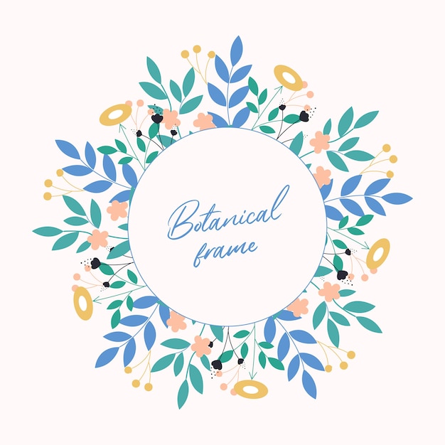 Flowers frame. Botanical wreath