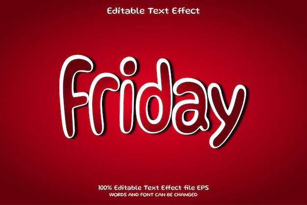 Friday text effect word and font can be changed