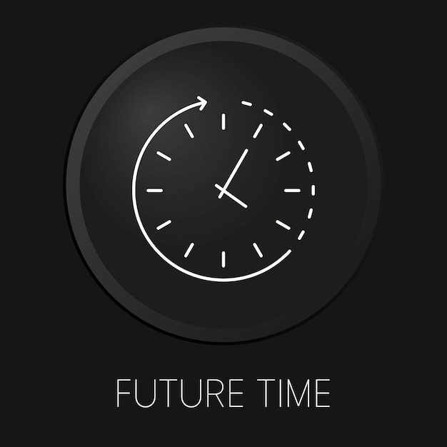 future time vector line icon on 3d button isolated on black background premium vector