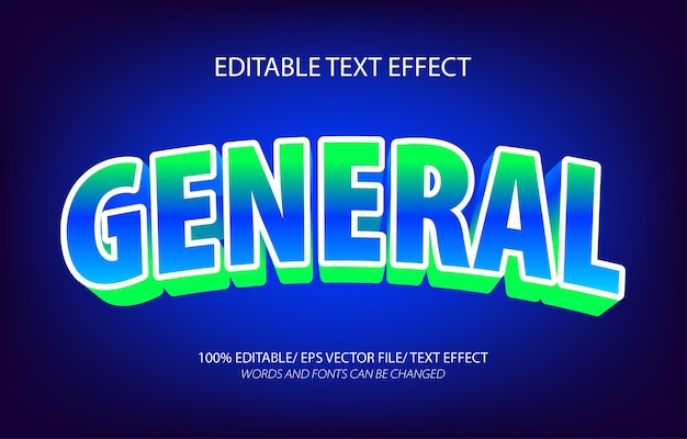 general 3d editable text effect and editable text style