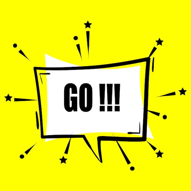 Go Banner speech bubble poster and sticker concept geometric memphis style with text Go Go icon message talking to