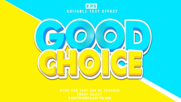 Good Choice 3d Editable Text Effect Vector With Background