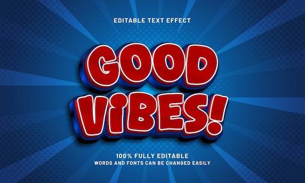 good vibes editable text effect with a best and good theme