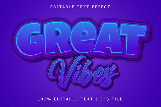 great vibes editable text effect 3 dimension emboss modern style