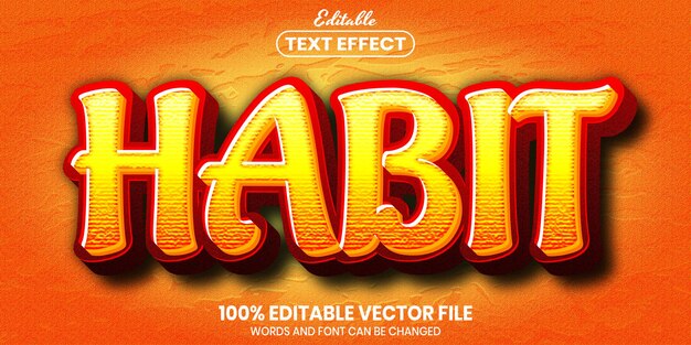Habit tekst, redigerbar teksteffekt i skrifttype