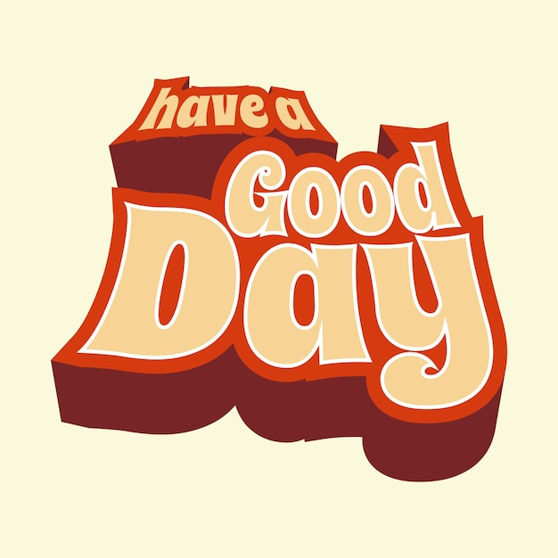 have a good day poster vector