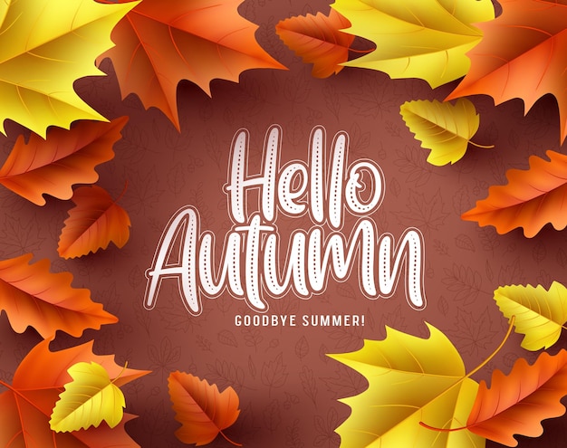 Hello autumn vector background border Hello autumn greeting text with seasonal orange