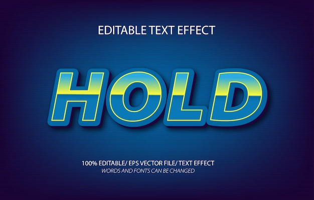Hold editable text effect 3D editable text template