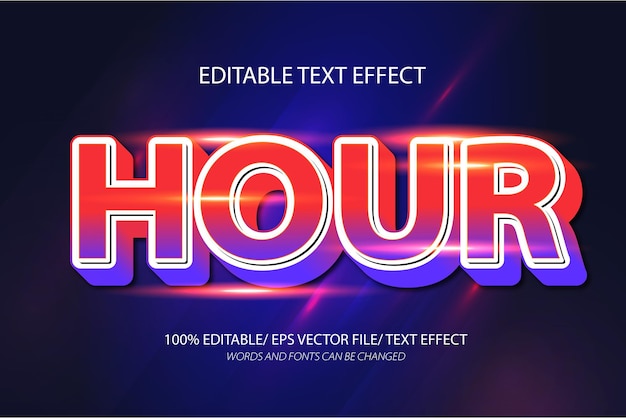 Hour editable text effect and editable text style