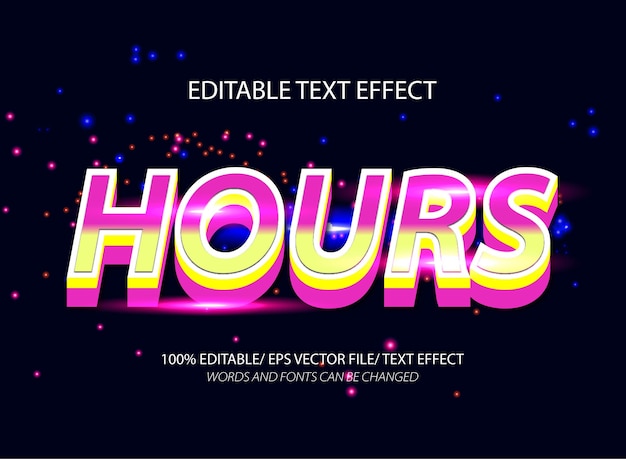Hours editable text effect and editable text style