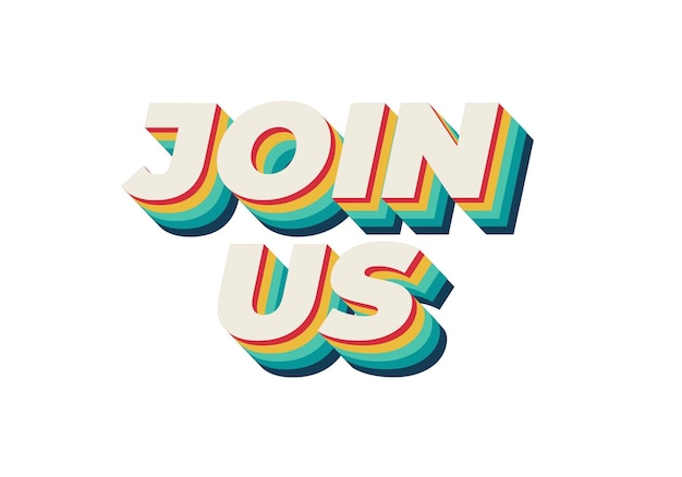 Join us Text effect in good colors with 3D style