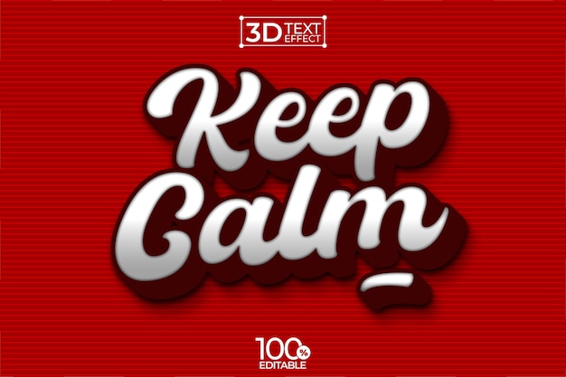 Keep Calm 3d text effect