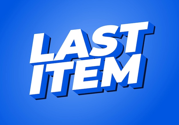 last item text effect for ad promotion with 3d style