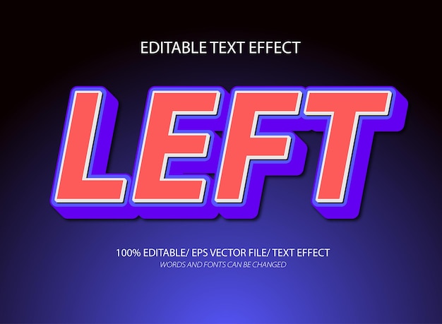 Left editable text effect and editable text style