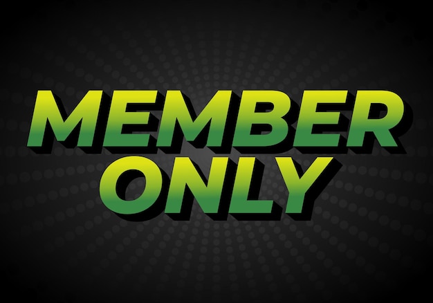 member only text effect for social media or marketing ads