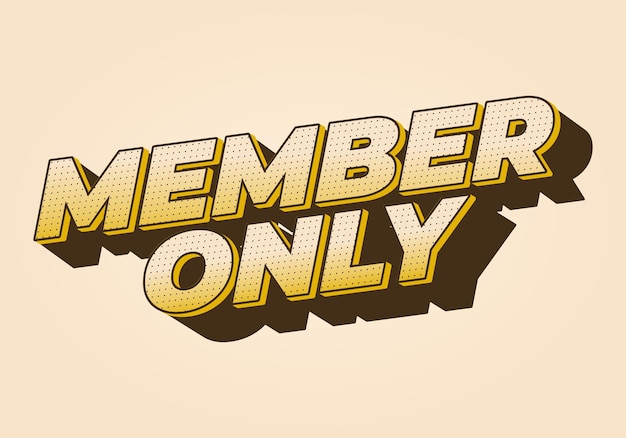 Member only Text effect for social media or marketing ads