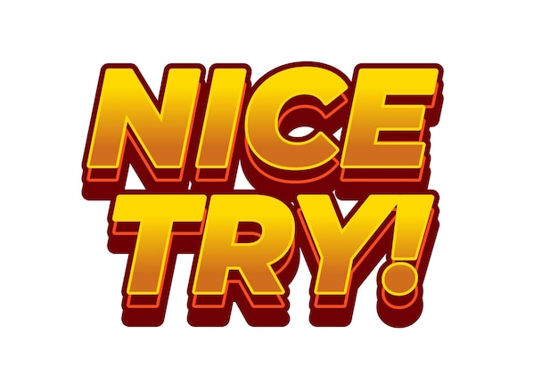 nice try text effect in 3d style with good colors