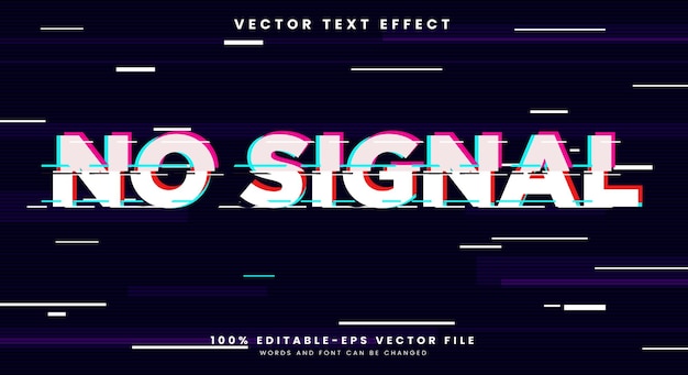no signal editable text effect template with system hack style theme