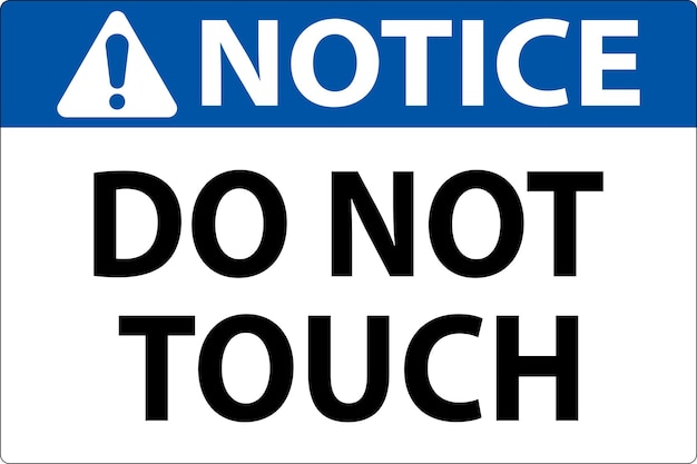 notice label do not touch