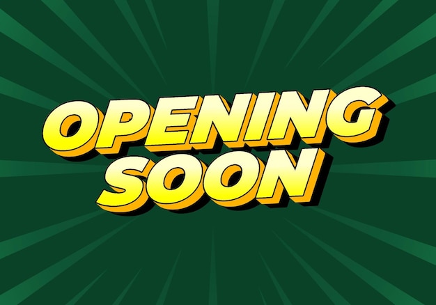 opening soon text effect in 3d style with good colors