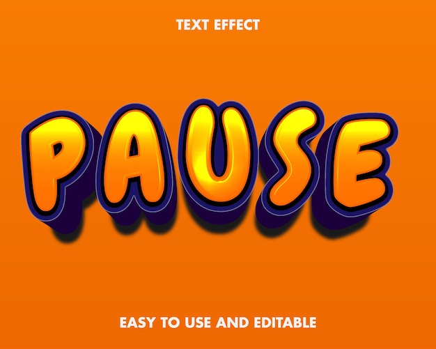Pause Text Effect. Editable font style.