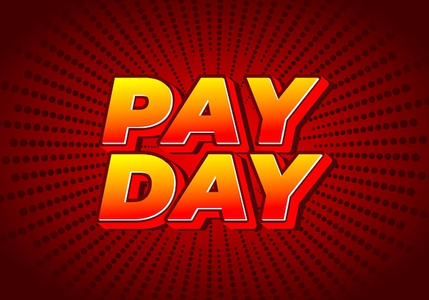 Payday Text effect in 3D style with good colors