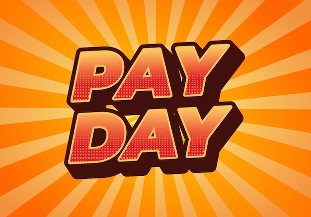 Payday Text effect in 3D style with good colors