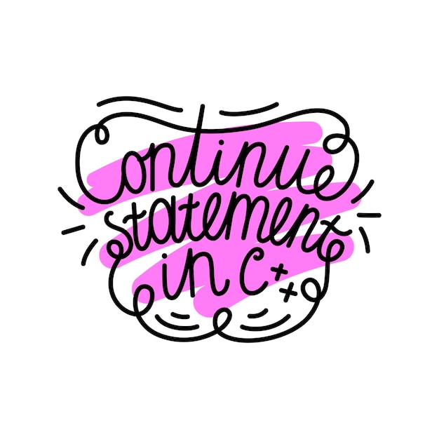 Phrase in English Continue statement in c Cute quote for programmers and coders Banner programming coding best programming language Development and software concept Vector illustration