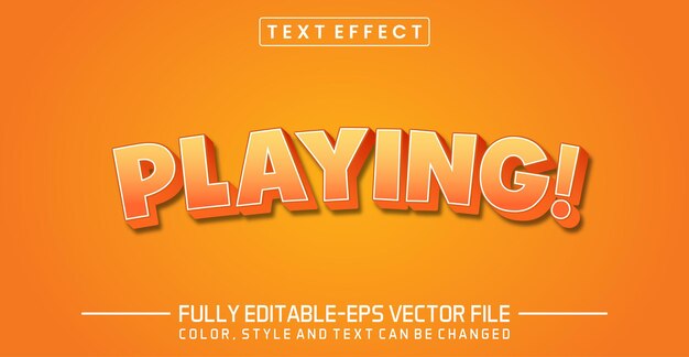 playing text style effect editable