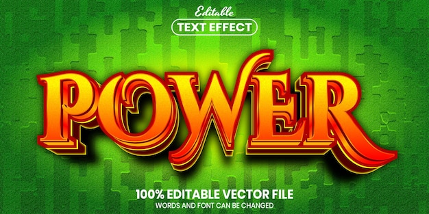Power text, font style editable text effect
