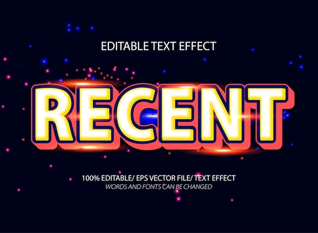 Recent editable text effect and editable text style