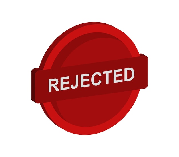 Rejected sign