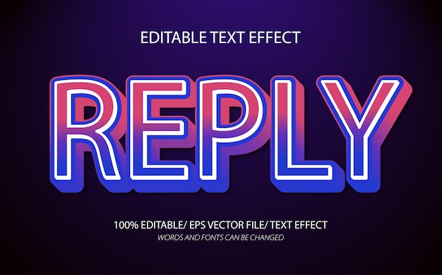 Reply editable text effect and editable text style