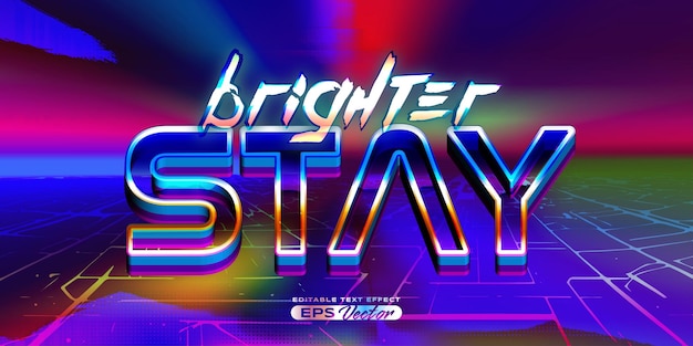 Retro futuristic 80s brighter stay editable text effect style vibrant back to the future theme with experimental background ideal for poster flyer rad 1980s touch
