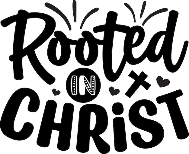 Rooted in Christ