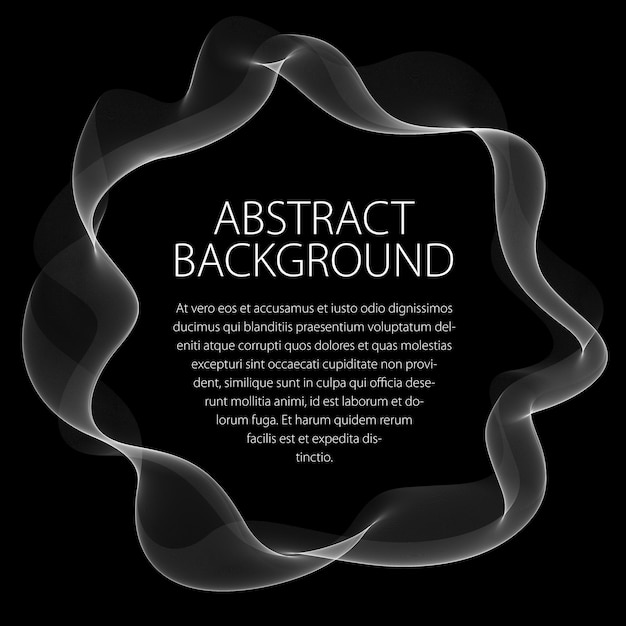 Round frame of flowing smoke. Vector abstract artistic beautiful background with copy space for text. Isolated over black background.