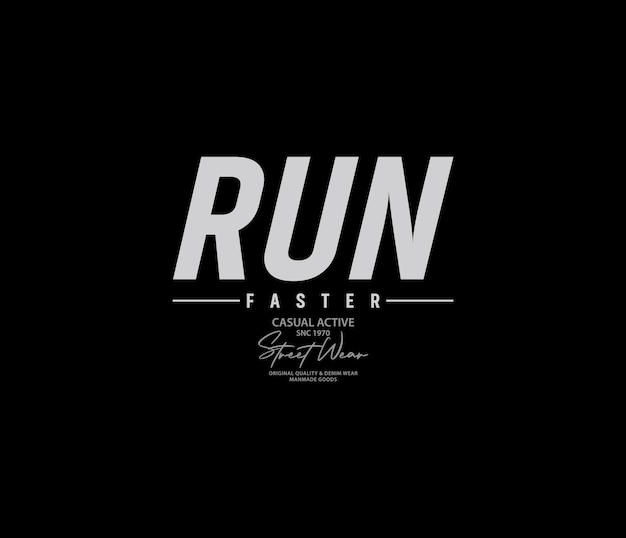 Run faster vector illustration graphic tshirt and apparel design for print and other uses