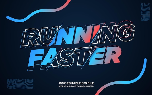 Running Faster editable text style effect