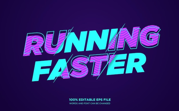 Running Faster editable text style effect