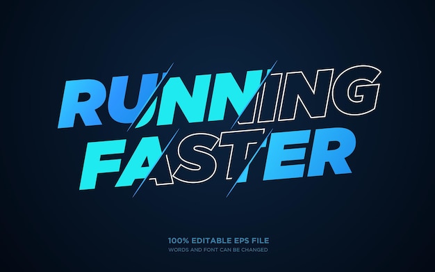 Running Faster editable text style effect