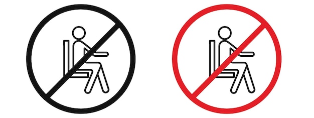 safety notice do not sit sign for public spaces and prohibited actions