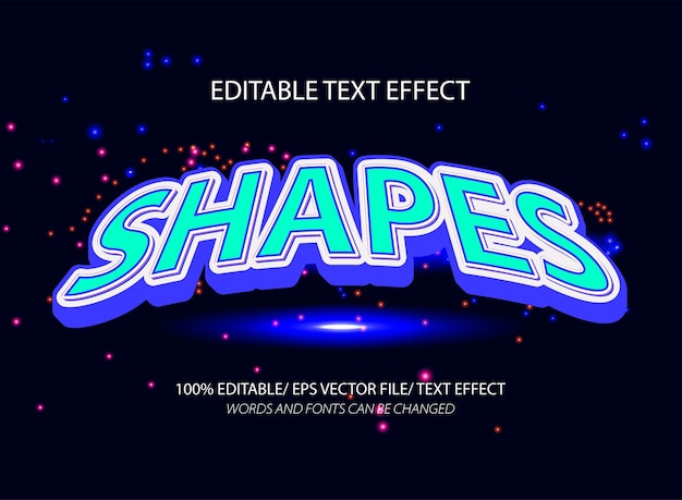 Shapes editable text effect and editable text style