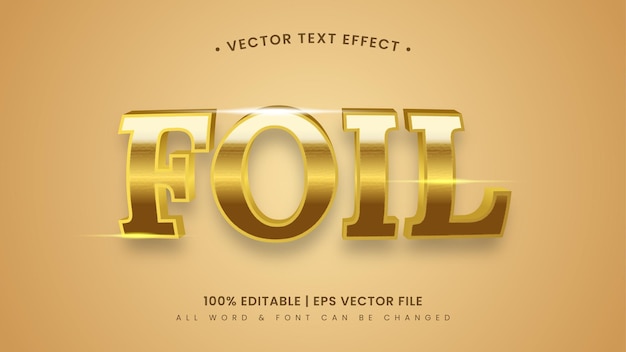 Shiny Gold Foil 3d Text Style Effect. Editable illustrator text style.